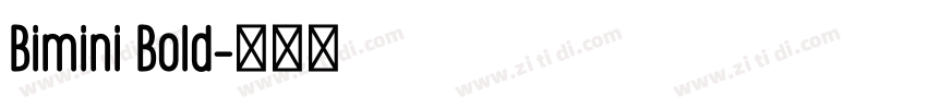 Bimini Bold字体转换